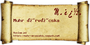 Muhr Árvácska névjegykártya
